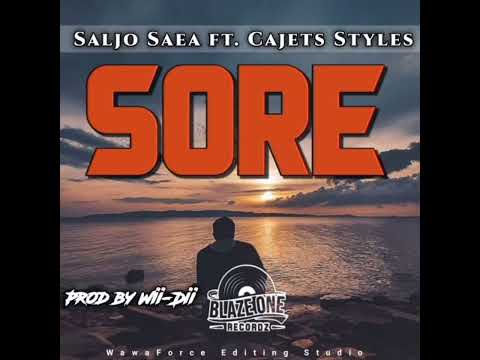 Saljo Saea ft Cajets Styles - Sore