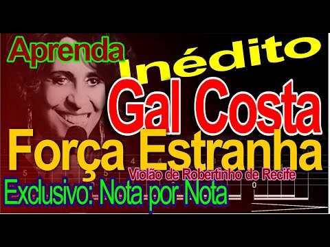 Força Estranha - Gal Costa