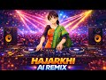 Hajarkhi EDM Dj Remix II Bodo AI Remix Song II
