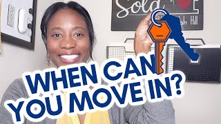 How Soon After Closing on a House Can You Move In? | First Time Buyer Tips