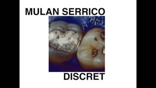 Mulan Serrico -  Les voluptés de l'autodénigrement et de l'autorédemption Final Mix