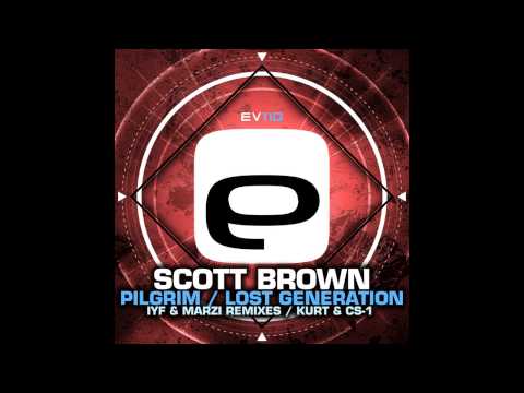 Scott Brown - Pilgrim (IYF & Marzi Remix) [Evolution Records]