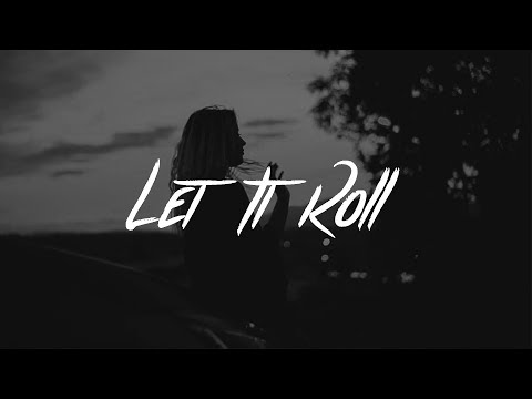 Lewis Capaldi - Let It Roll (Lyrics)