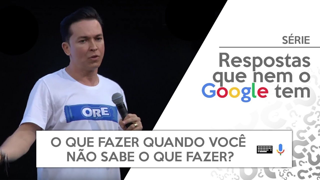 O que fazer quando você não sabe o que fazer? | Série de mensagens | Pr. Lucinho | 05/05/2018