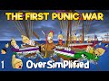The First Punic War OverSimplified Part 1