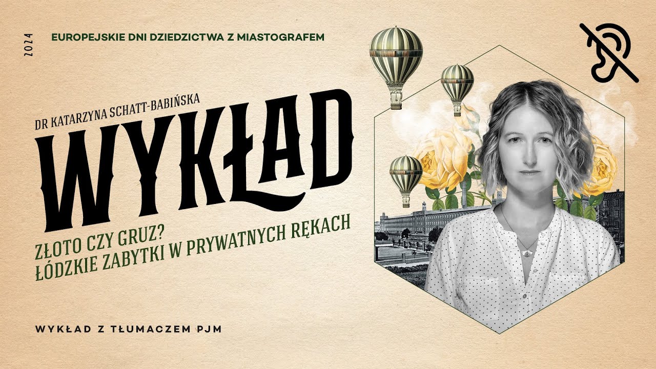Złoto czy gruz? Łódzkie zabytki w prywatnych rękach