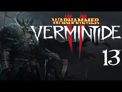 SB And Alise Play Vermintide 2 13 - The Swamp King