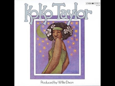 KOKO TAYLOR - KOKO TAYLOR (FULL ALBUM)