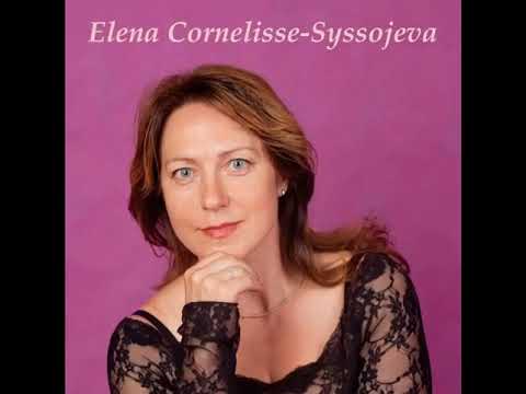 Elena Cornelisse-Syssojeva I Tschaikovsky - Aria I Jeanne d'Arc
