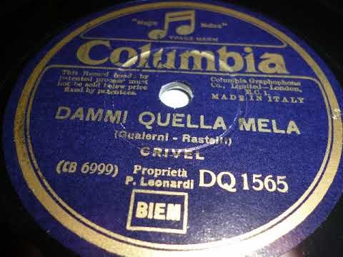 Fernando Crivel singt Dammi quella mela, Walzerlied, Milano, 1935