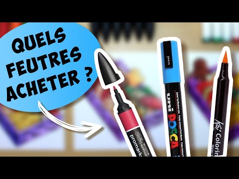 Quel type de feutres choisir