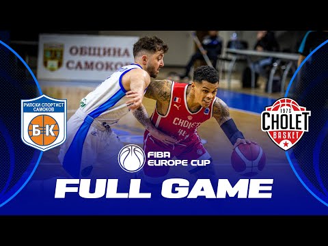 Rilski Sportist v Cholet Basket | Full Basketball Game | FIBA Europe Cup 2022-23