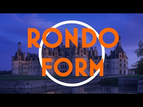 Understanding Form: The Rondo