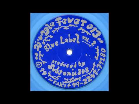 Dj.ungle Fever 013 - Blue Label Vol. 2 - Subsonic 808 - A2 - Positiv