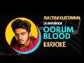 Oorum Blood Karaoke With Lyrics Ava Dhan Kaaraanama Dude Movie Sai Abhyankkar Tamil Karaoke