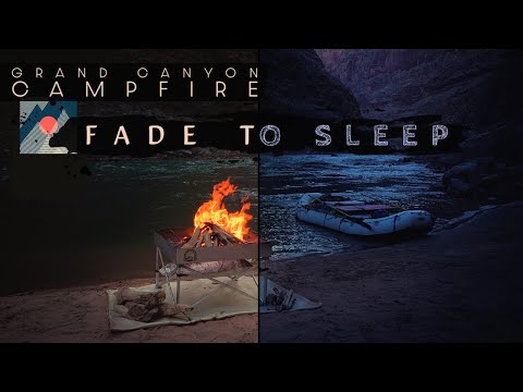 Campfire by the River | Sleep in Grand Canyon | 9 Hour 4k Video & Soundscape | Screen Darkens