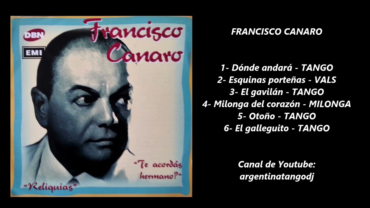 FRANCISCO CANARO: SELECCIÓN DE TANGO, VALS Y MILONGA