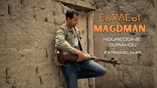 Noureddine ourahou fatima el akri mag dman نورالدين أورحو فاطمة العكري