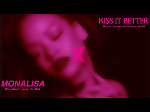 Kiss It Better X Monalisa | Mashup by BGS.