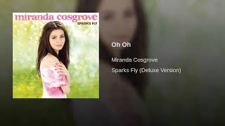 Miranda Cosgrove | Oh oh (audio)