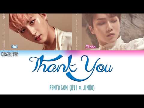 PENTAGON (HUI & JINHO) - Thank You (Indo Sub) [ChanZLsub]