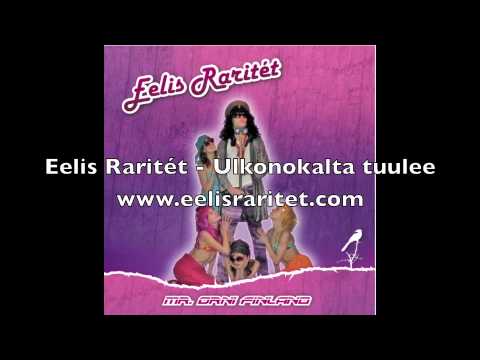 Eelis Raritét - Ulkonokalta tuulee