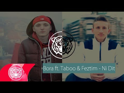 Bora ft. Taboo and Feztim - Ni dit
