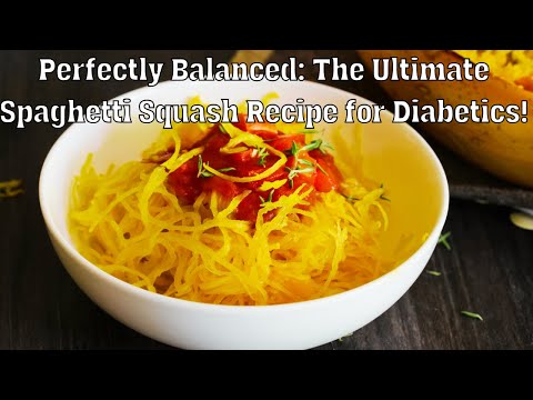 Perfectly Balanced: The Ultimate Spaghetti Squash Recipe for Diabetics!