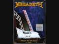 Megadeth Rust In Peace Live (Audio) 