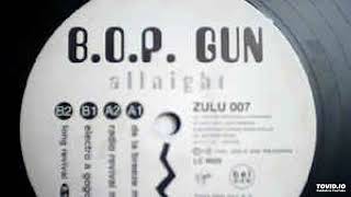 B.O.P. Gun - All Night (Long Revival Mix)