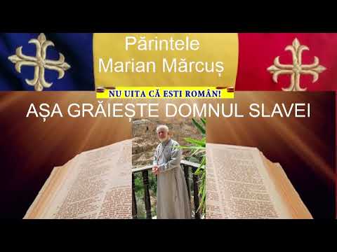 Părintele Marian Mărcuș - AȘA GRĂIEȘTE DOMNUL SLAVEI.