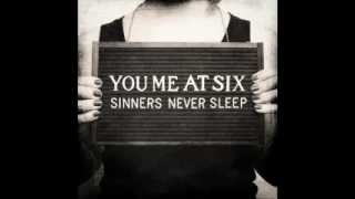 Reckless - You Me At Six - Sinners Never Sleep - Lyrics