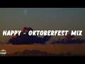 Pharrell Williams - Happy - Oktoberfest Mix (Lyrics)