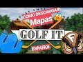 tutorial Como Mapas En Golf It En Espa ol