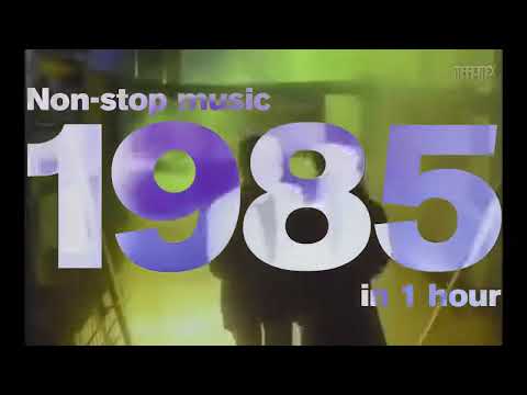 Hits 1985 1 hour of nonstop music with some of the top songs of the year