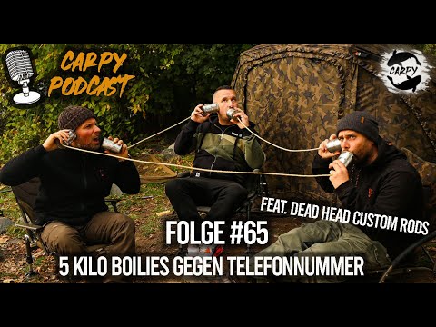 Carpy Podcast #65 - 5 Kilo Boilies gegen Telefonnummer