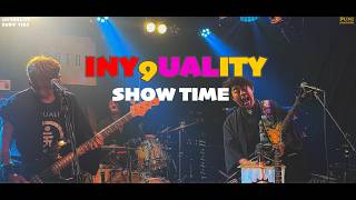 SHOW TIME-INY9UALITY[OFFICIAL MUSIC VIDEO]