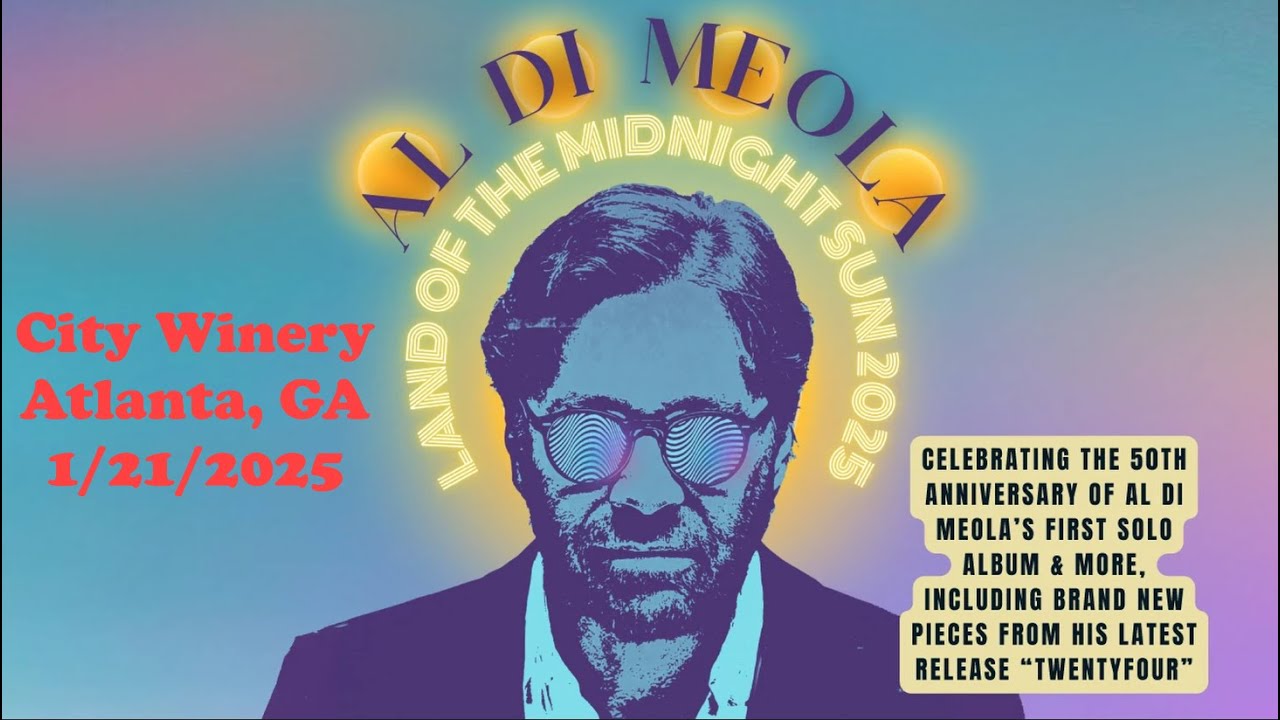 Al Di Meola @ City Winery, Atlanta, GA on 1/21/2025 (Full Live Concert)