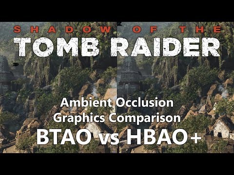 Shadow of the Tomb Raider Ambient Occlusion comparison (BTAO vs HBAO+) 4K