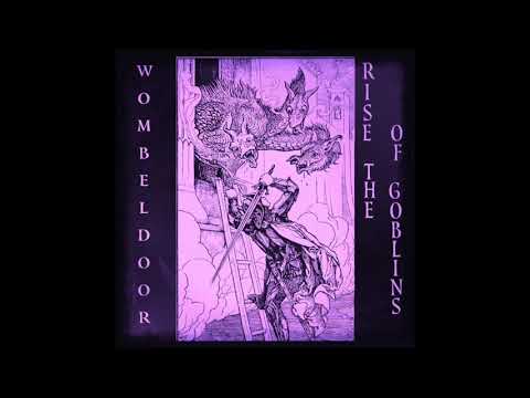 Wombeldoor - Rise Of The Goblins (2019)