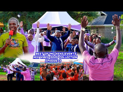 BEST OF MC KEKE EVENTS MIX VIBES 2025 COLLECTIONS EPISODE 3