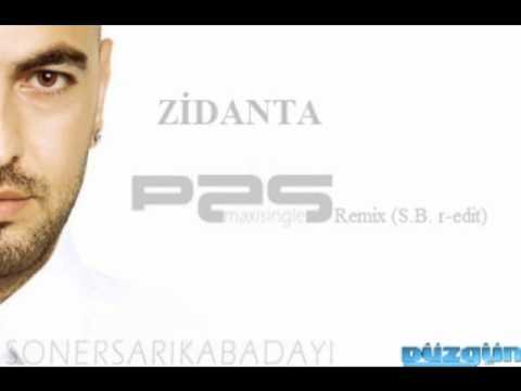 dj.zidanta - soner sarıkabadayı - pas (s.b. r-edit)