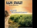 Ralph Stanley and The Clinch Mountain Boys w Keith Whitley - I've Just Seen The Rock Of Ages