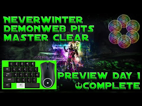 Neverwinter The DemonWeb Pits (Master) COMPLETED Day One Preview Clear