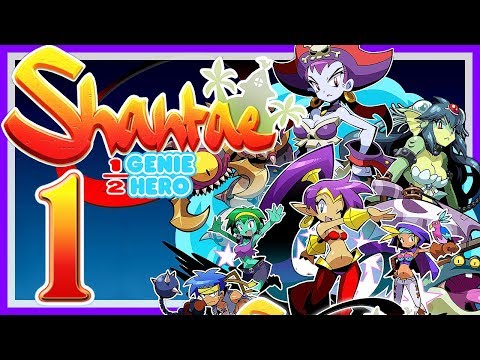 SHANTAE: HALF-GENIE HERO # 01 🧞‍♀️ Dance Through the Danger!