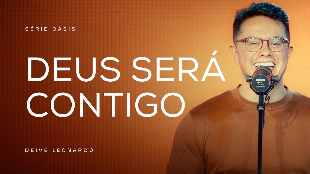 Deus será contigo | Deive Leonardo