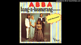 ABBA (1975) — Bang-A-Boomerang [2020 Remaster]