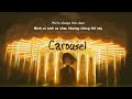Vietsub Carousel Melanie Martinez Nhạc Hot TikTok Lyrics Video