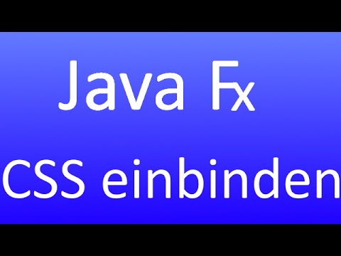 JavaFX [60] - CSS - CSS Einbinden