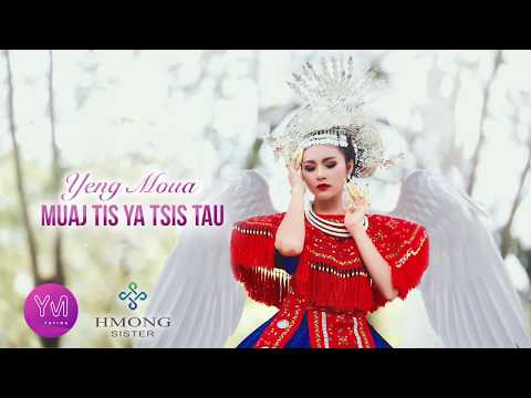 Muaj Tis Ya Tsis Tau - Yaying Yeng Moua ( มีปีกบินไม่ได้ - ญาหญิง )